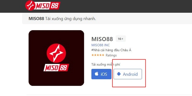 Tải ứng dụng Miso88 về điện thoại Android